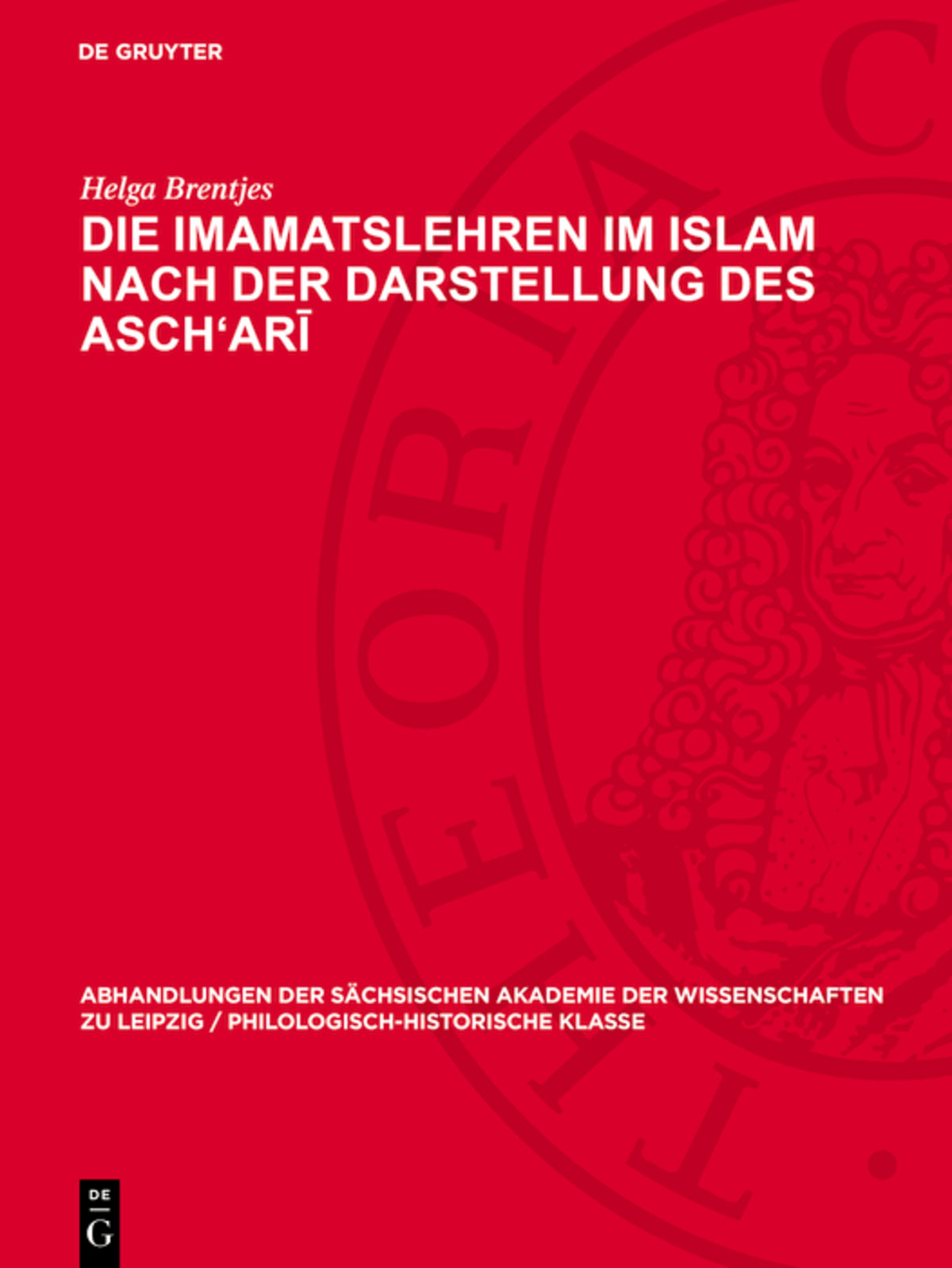Cover image for Die Imamatslehren im Islam nach der Darstellung des Asch'arī ISBN 9783112742709