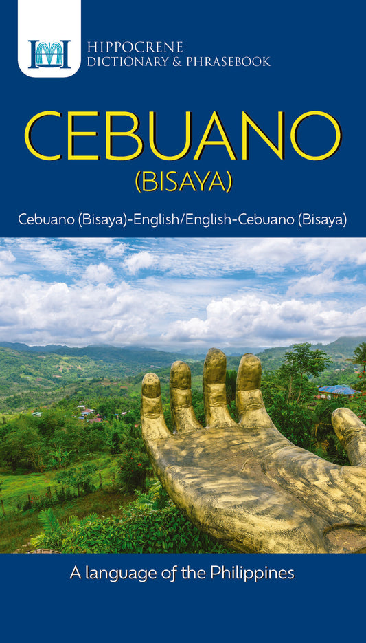 Cebuano (Bisaya)-English/ English-Cebuano (Bisaya) Dictionary & Phrasebook