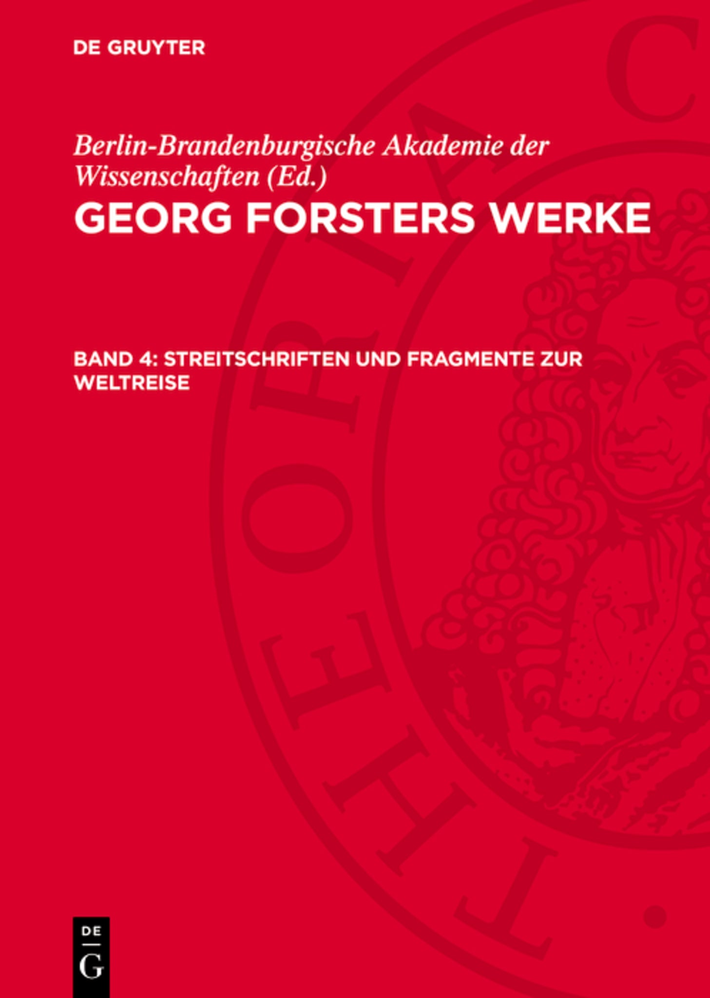 Streitschriften und Fragmente zur Weltreise