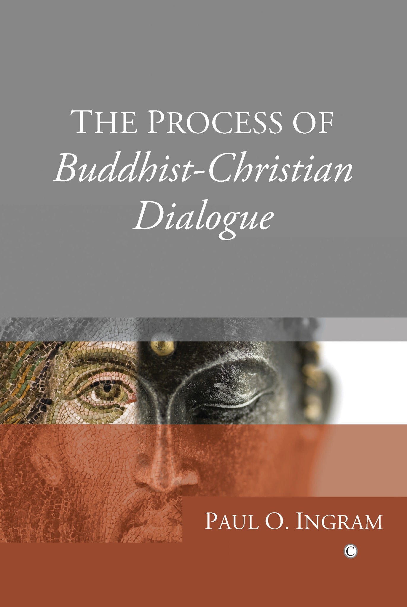 The Process of Buddhist-Christian Dialogue