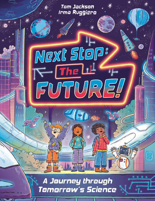 Next Stop the Future!