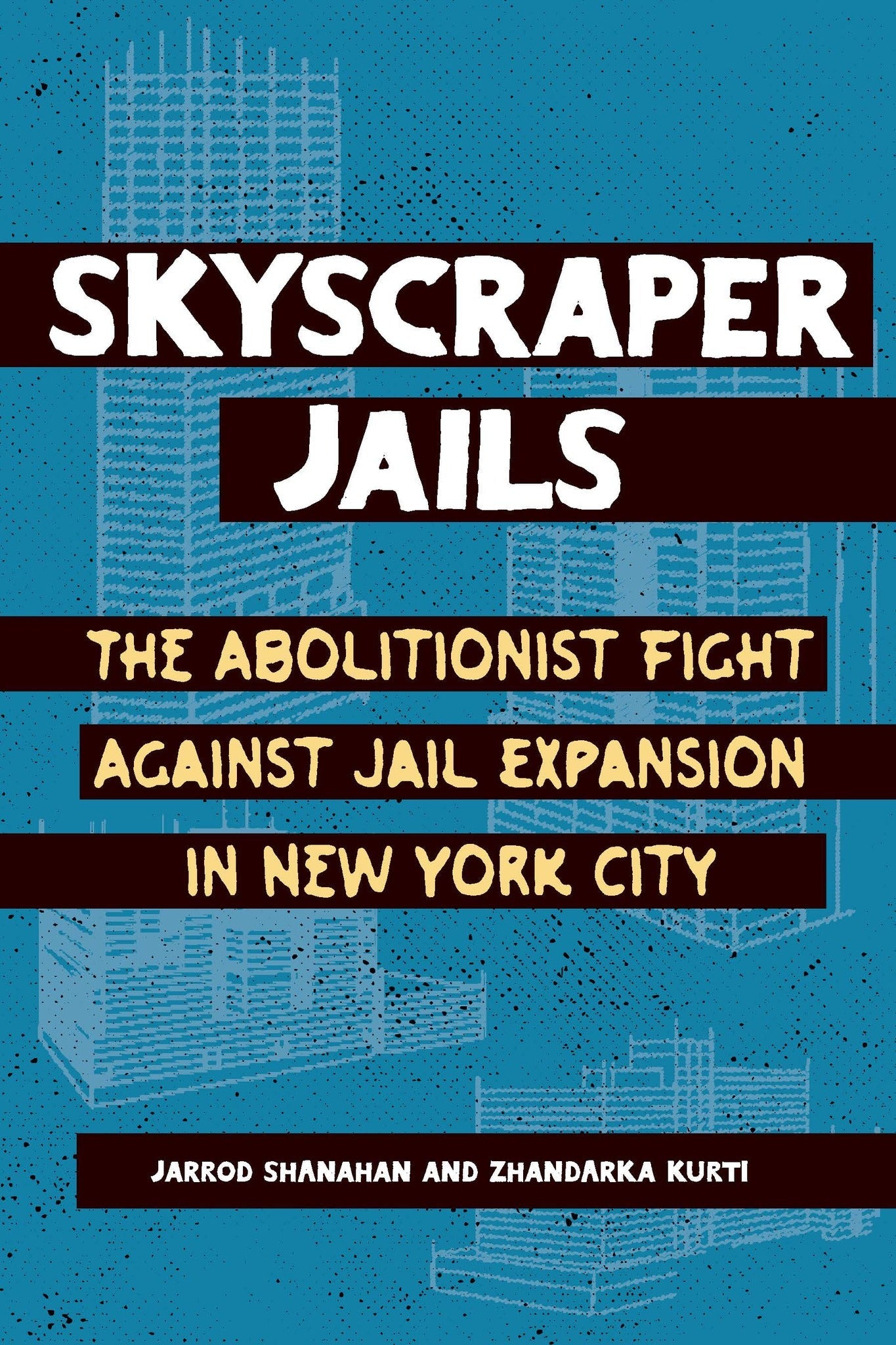 Cover image for Skyscraper Jails ISBN 9798888903087