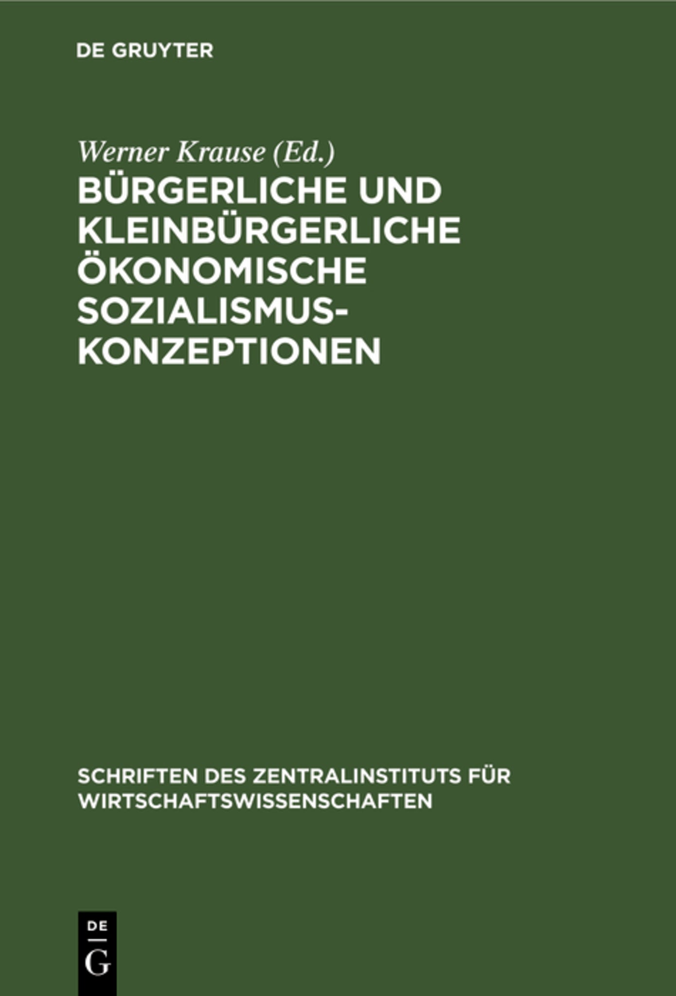 Bürgerliche und kleinbürgerliche ökonomische Sozialismuskonzeptionen