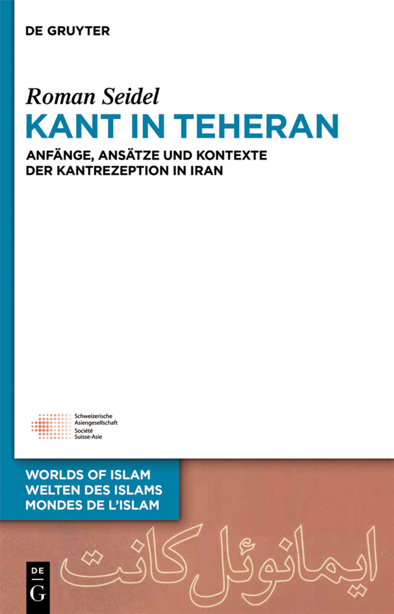 Cover image for Kant in Teheran ISBN 9783110363753