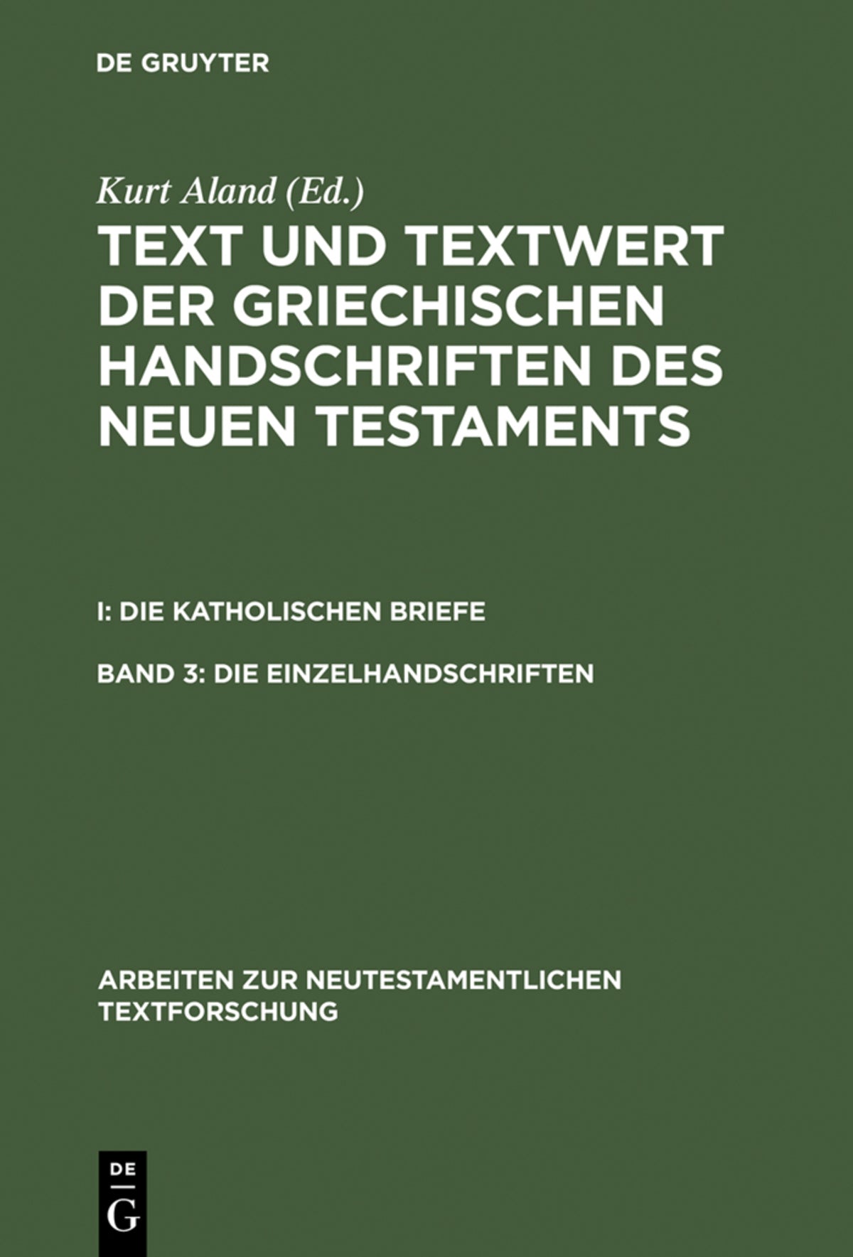 Cover image for Die Einzelhandschriften ISBN 9783110113532