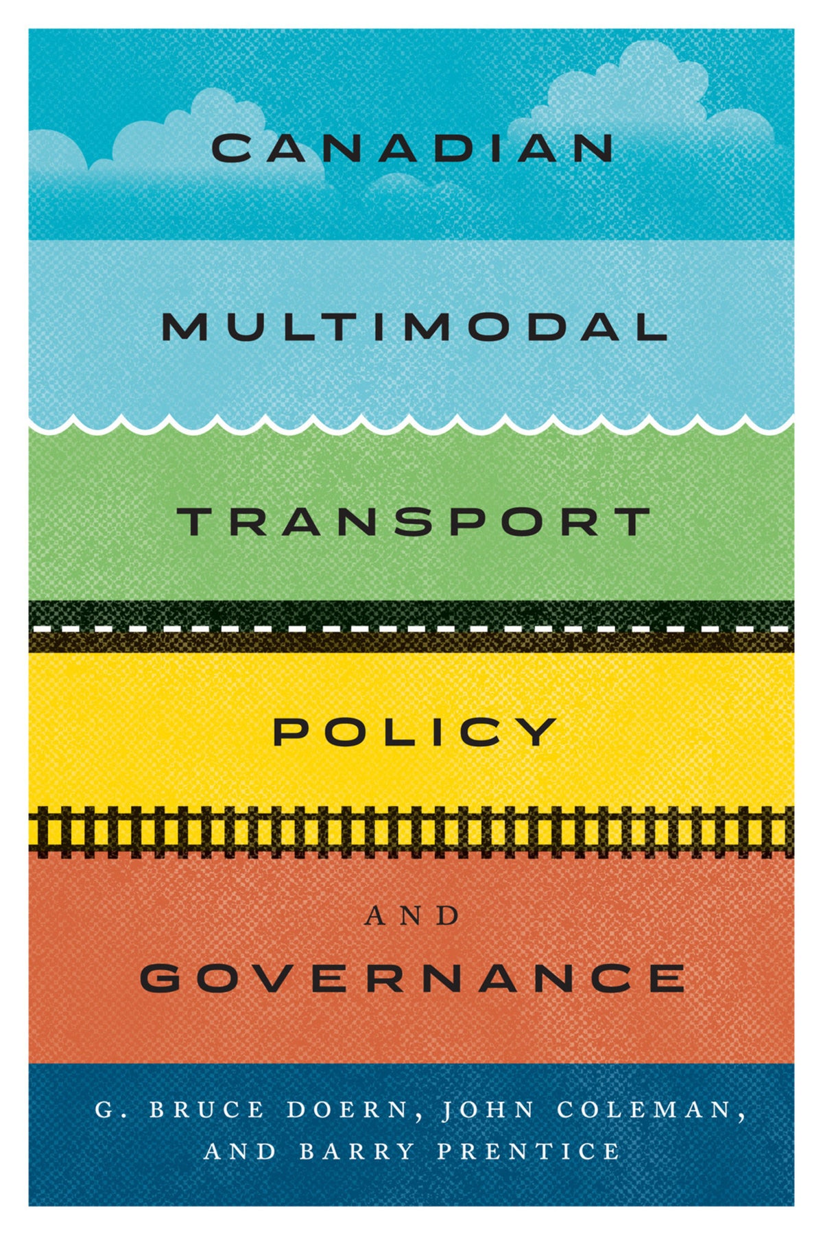 Cover image for Canadian Multimodal Transport Policy and Governance ISBN 9780773557789