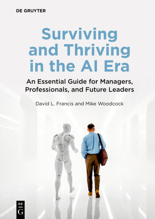 Surviving and Thriving in the AI Era