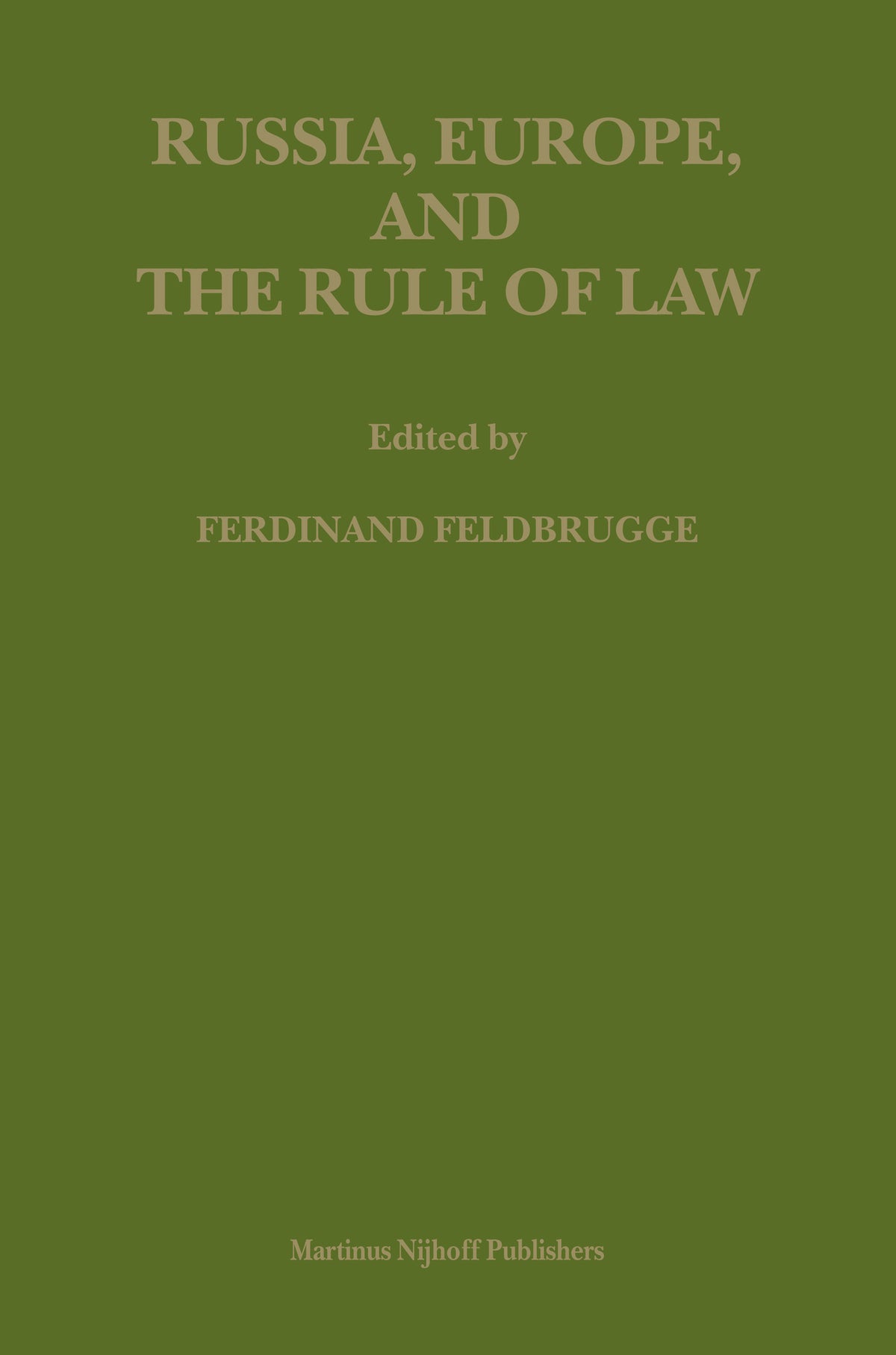 Russia, Europe, and the Rule of Law