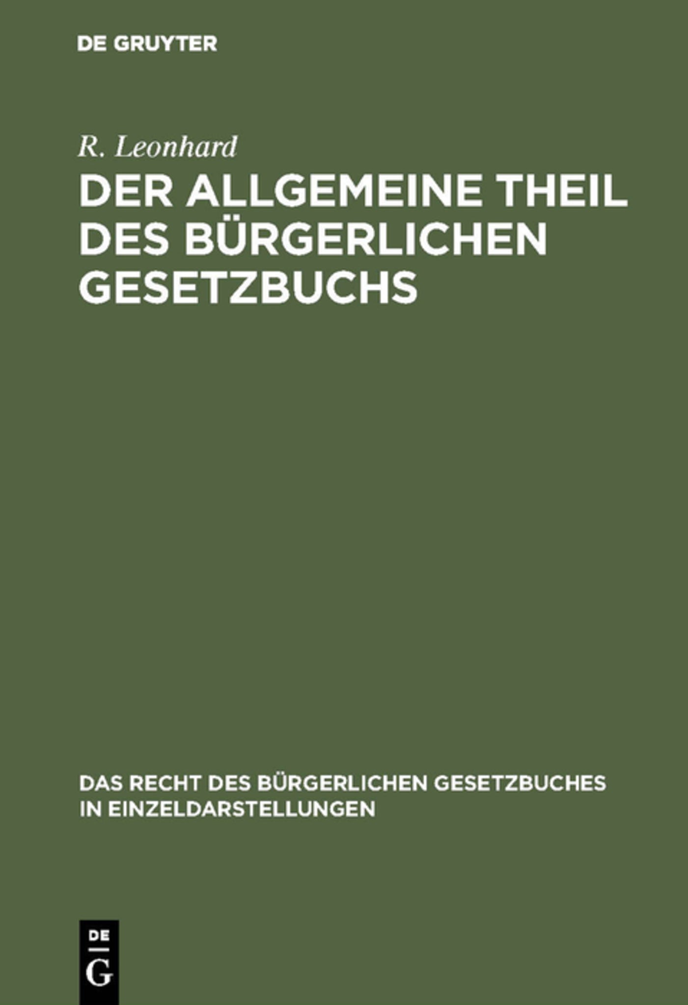 Der allgemeine Theil des bürgerlichen Gesetzbuchs