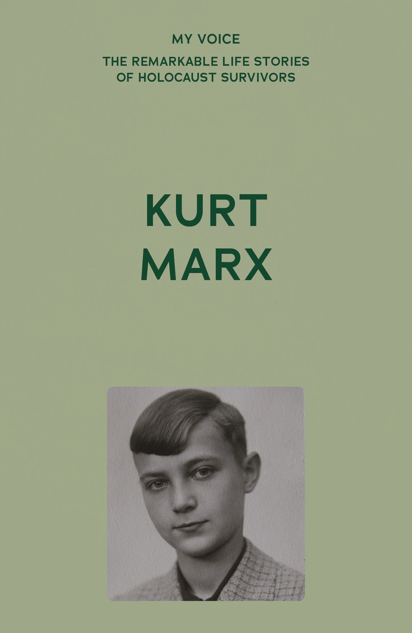 My Voice: Kurt Marx