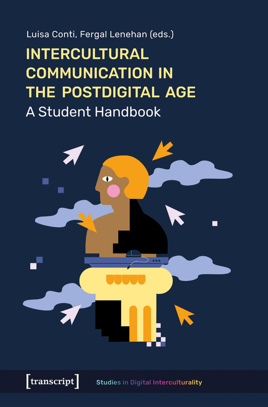 Intercultural Communication in the Postdigital Age