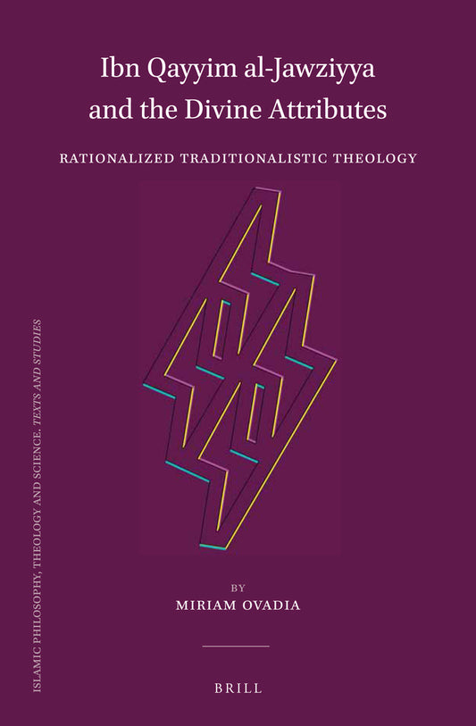 Ibn Qayyim al-Jawziyya and the Divine Attributes