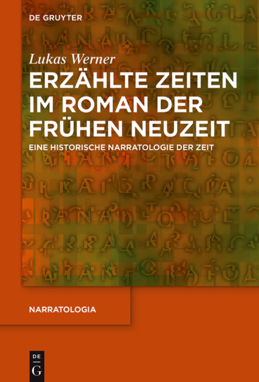 Erzählte Zeiten im Roman der Frühen Neuzeit