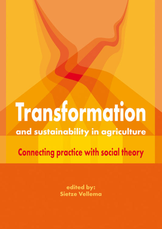 Transformation and sustainability in agriculture