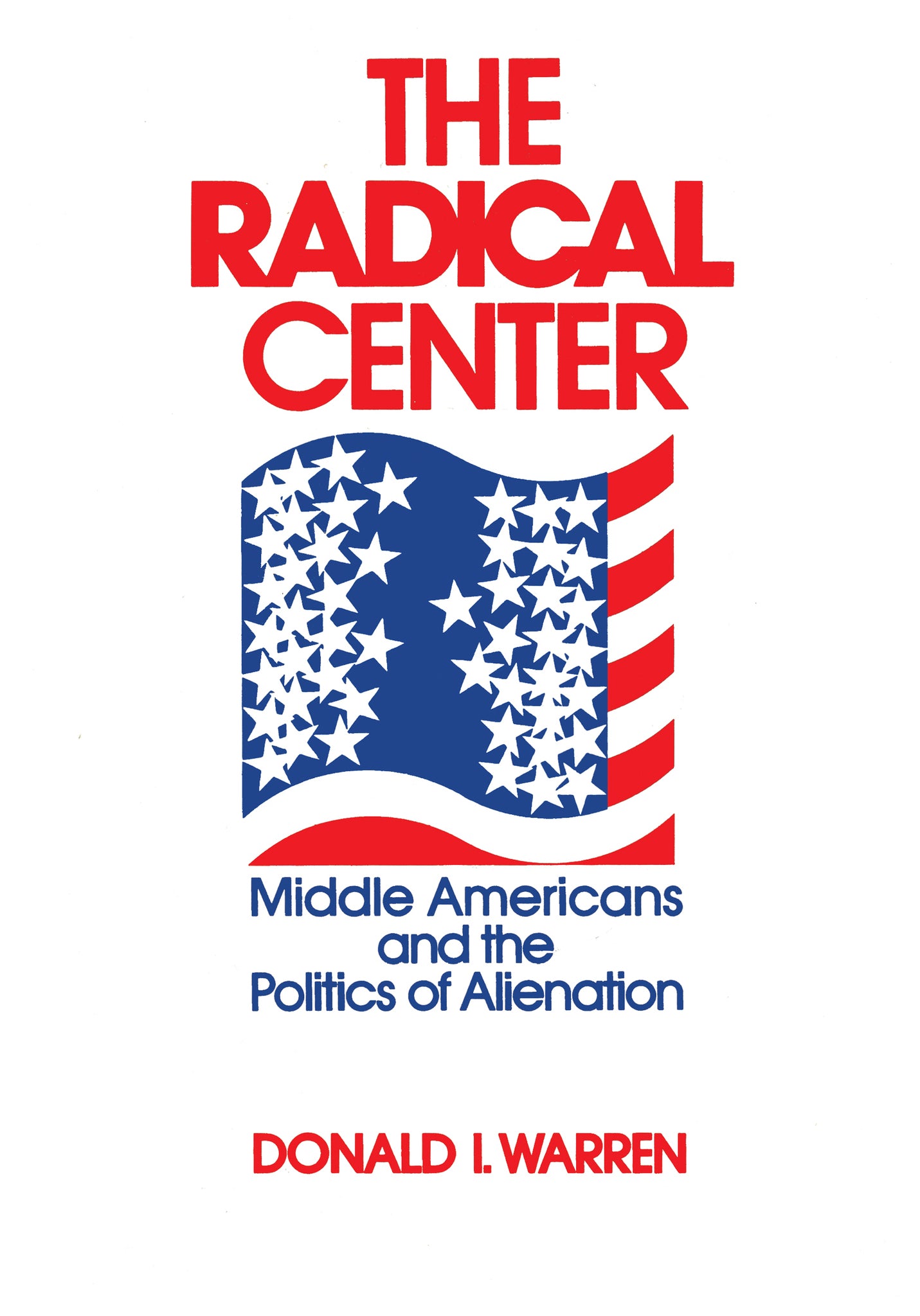 Cover image for The Radical Center ISBN 9780268015947