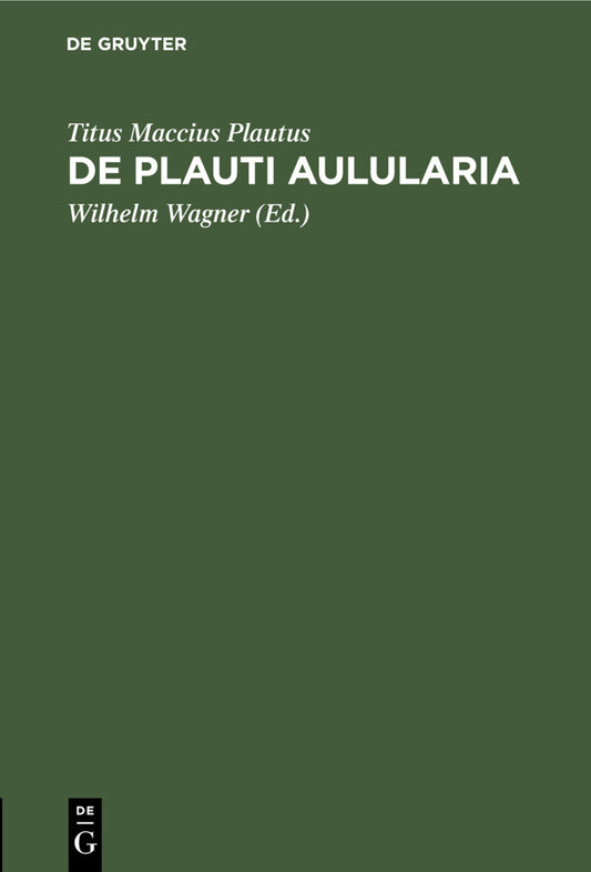 De Plauti Aulularia