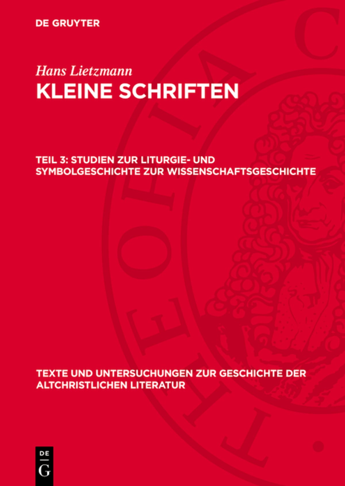 Cover image for Studien zur Liturgie- und Symbolgeschichte zur Wissenschaftsgeschichte ISBN 9783112737927