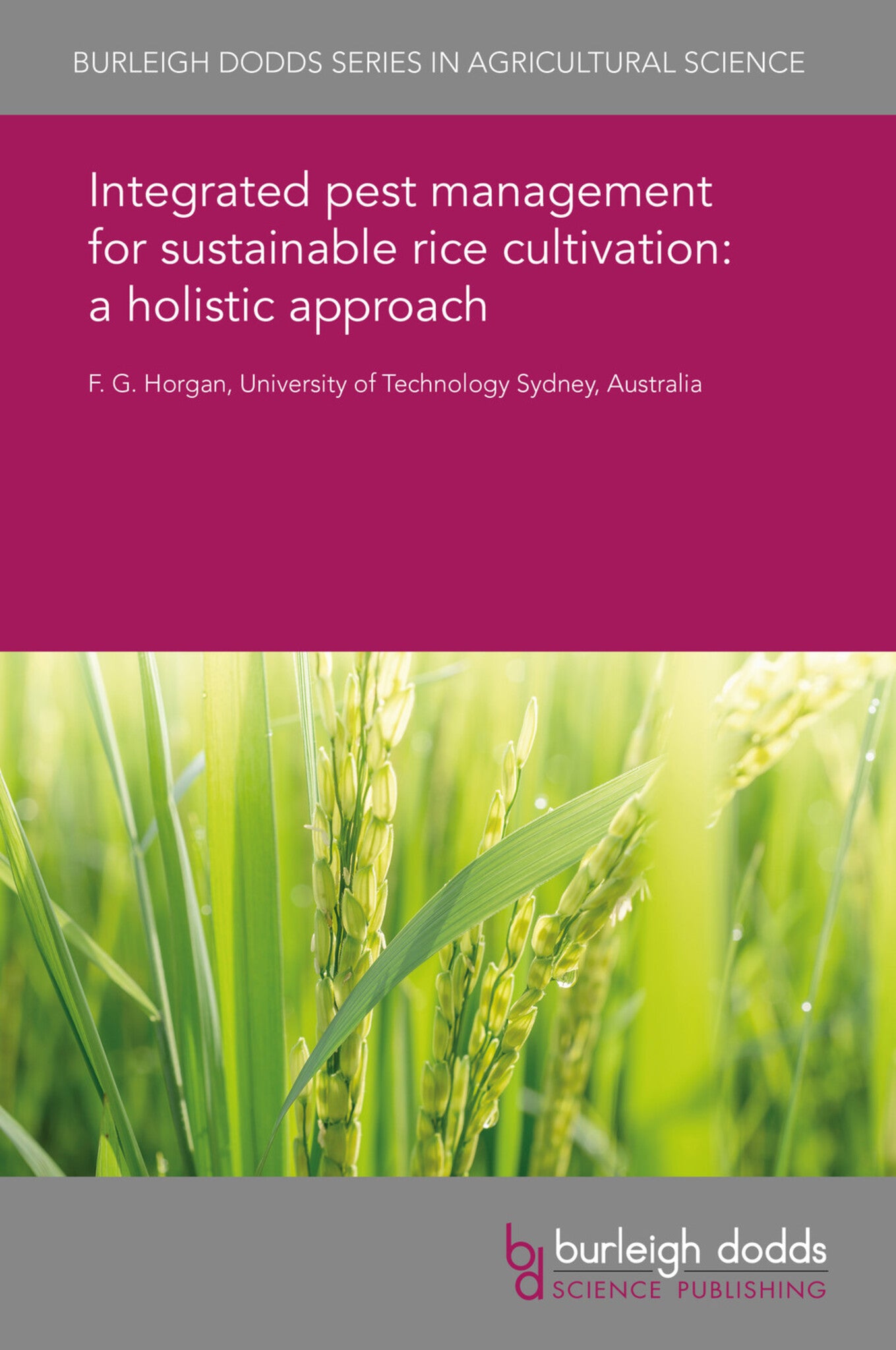 Cover image for Integrated pest management for sustainable rice cultivation: a holistic approach ISBN 9781838792473