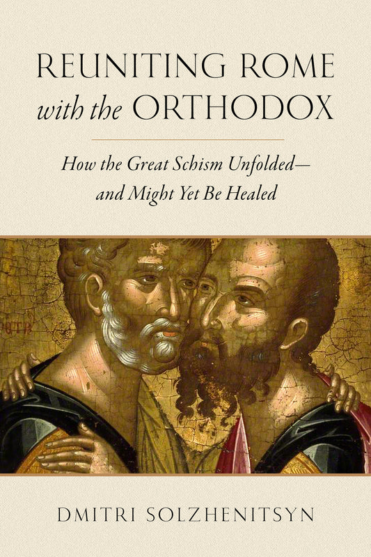 Reuniting Rome with the Orthodox