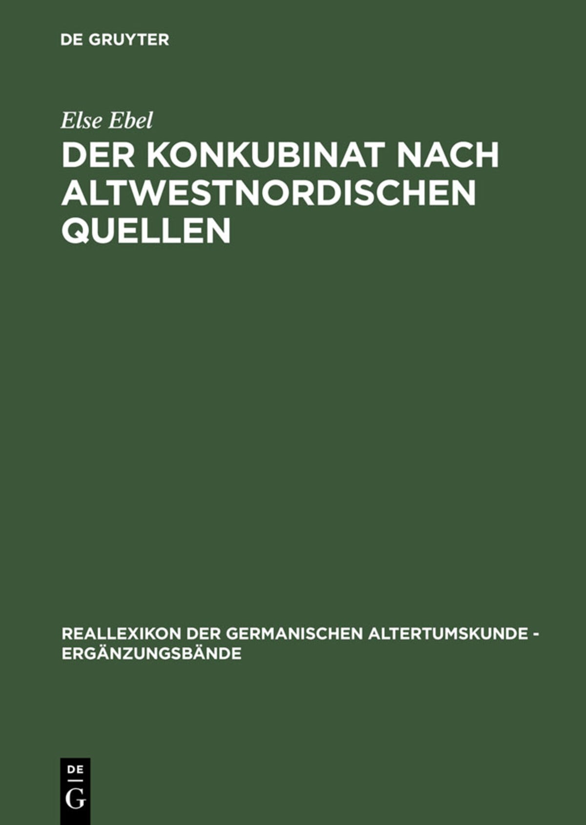 Der Konkubinat nach altwestnordischen Quellen