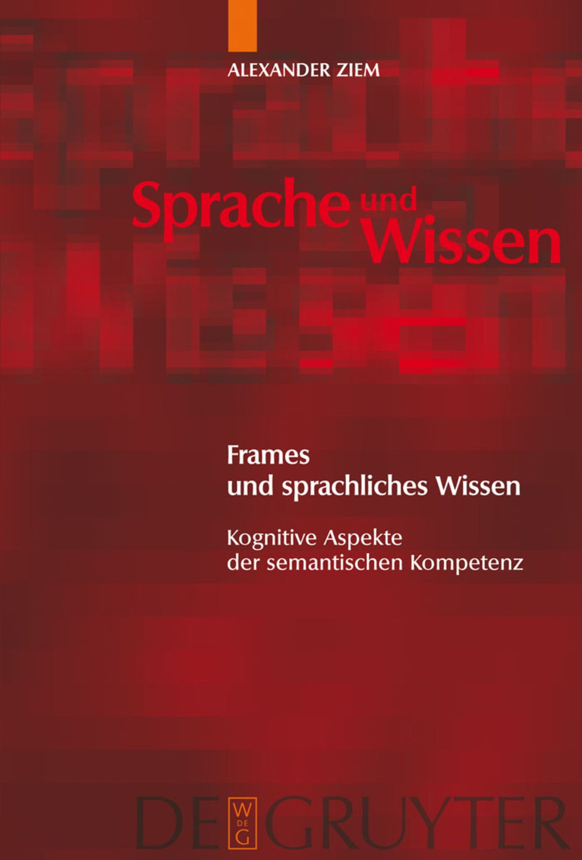 Cover image for Frames und sprachliches Wissen ISBN 9783110202755