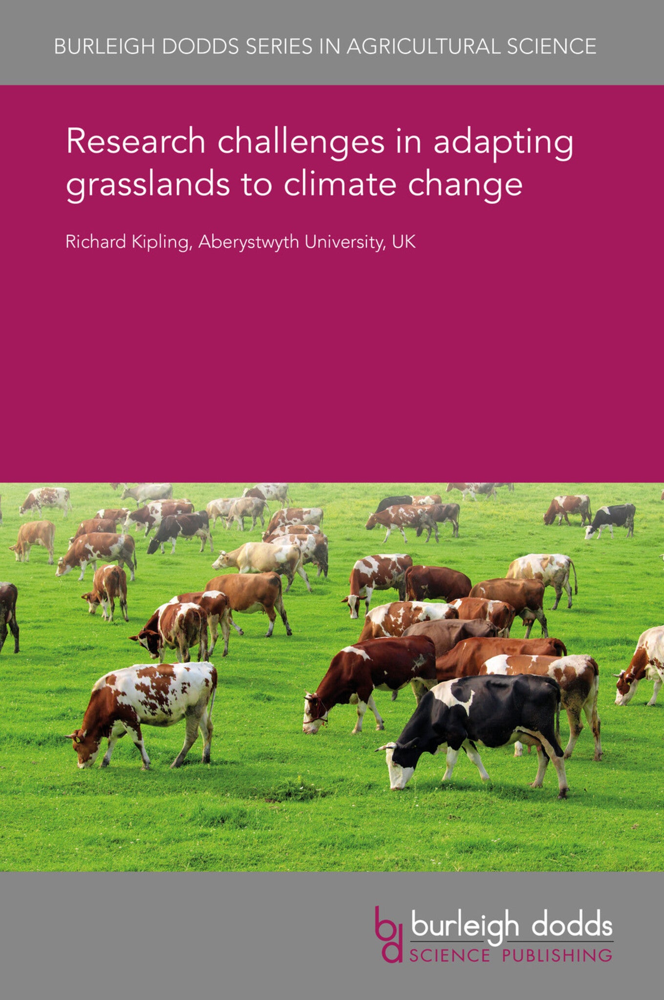Cover image for Research challenges in adapting grasslands to climate change ISBN 9781838796860