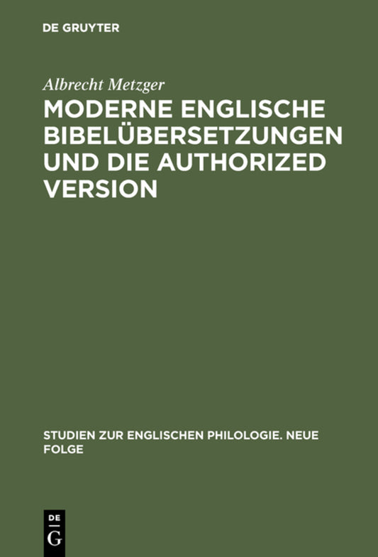 Moderne englische Bibelübersetzungen und die Authorized Version