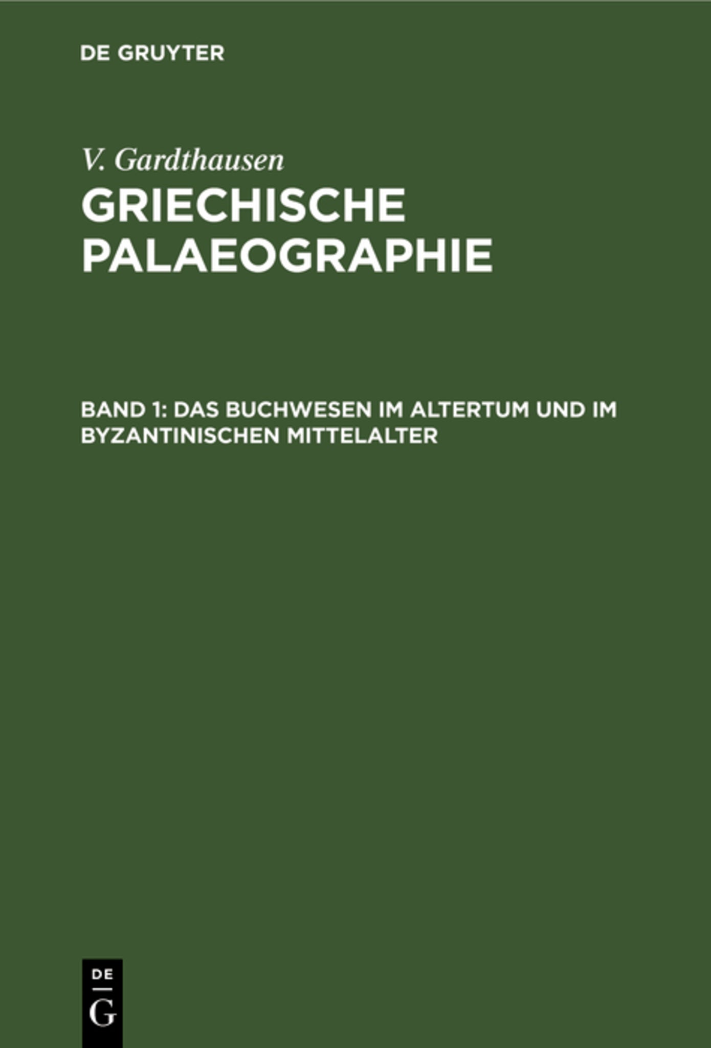 Cover image for Das Buchwesen im Altertum und im byzantinischen Mittelalter ISBN 9783112380314