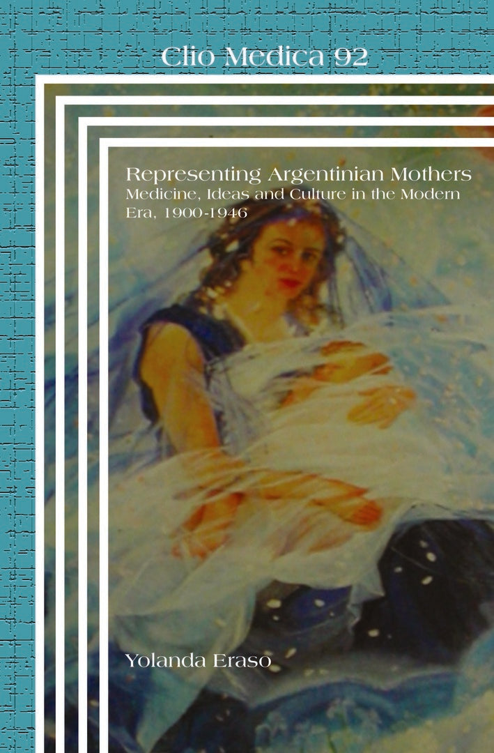 Cover image for Representing Argentinian Mothers ISBN 9789042037045