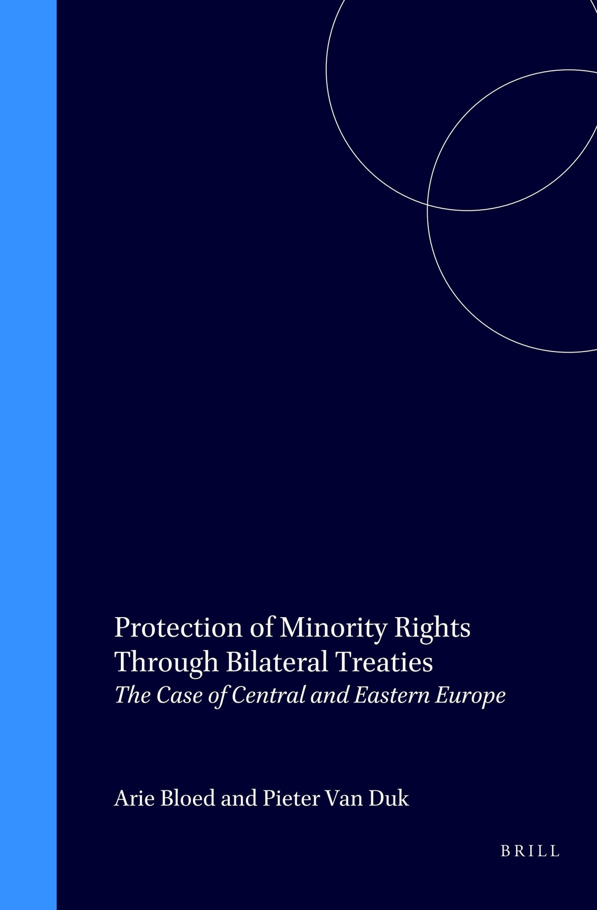 Protection of Minority Rights Through Bilateral Treaties
