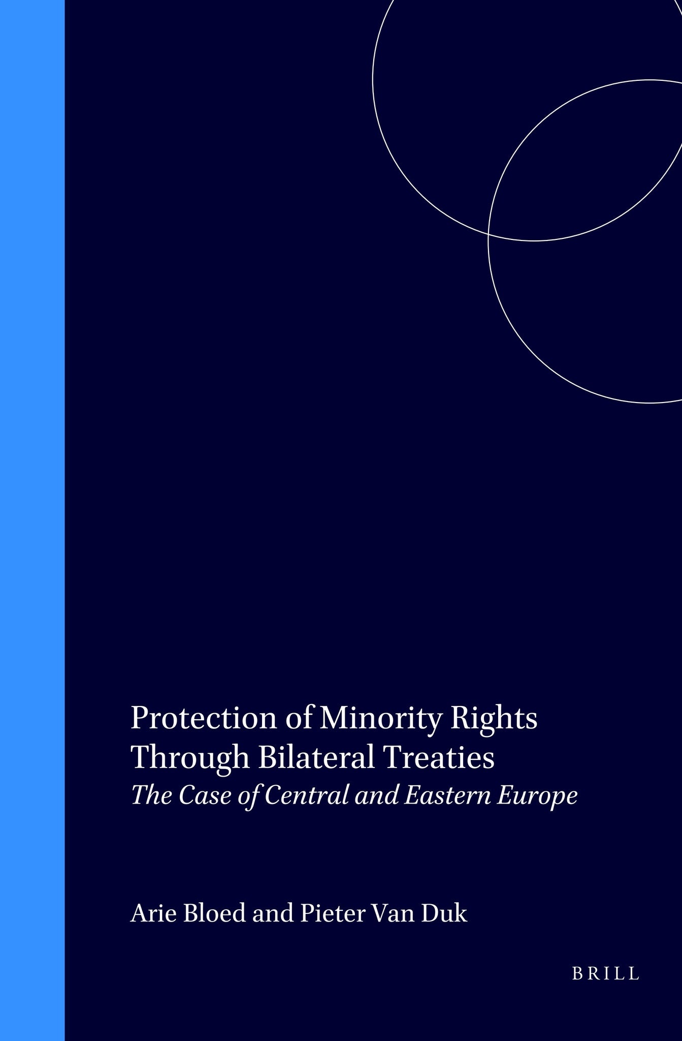 Protection of Minority Rights Through Bilateral Treaties
