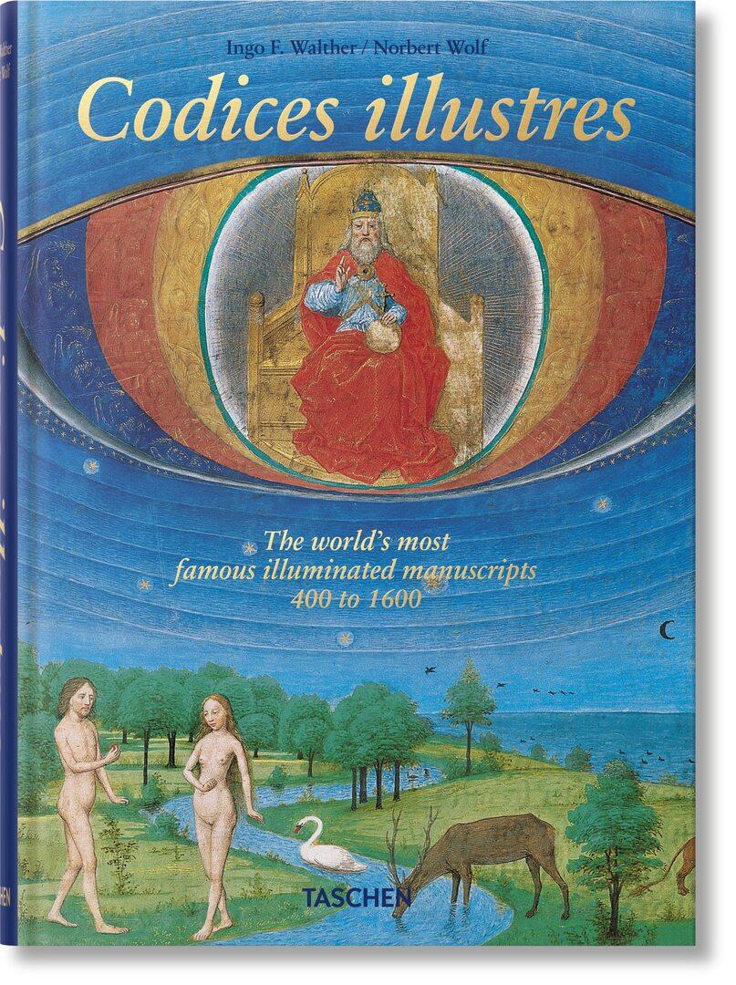 Codices illustres. The world's most famous illuminated manuscripts 400 to 1600