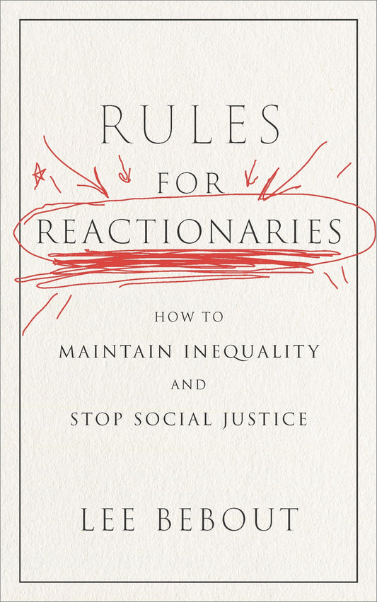 Rules for Reactionaries