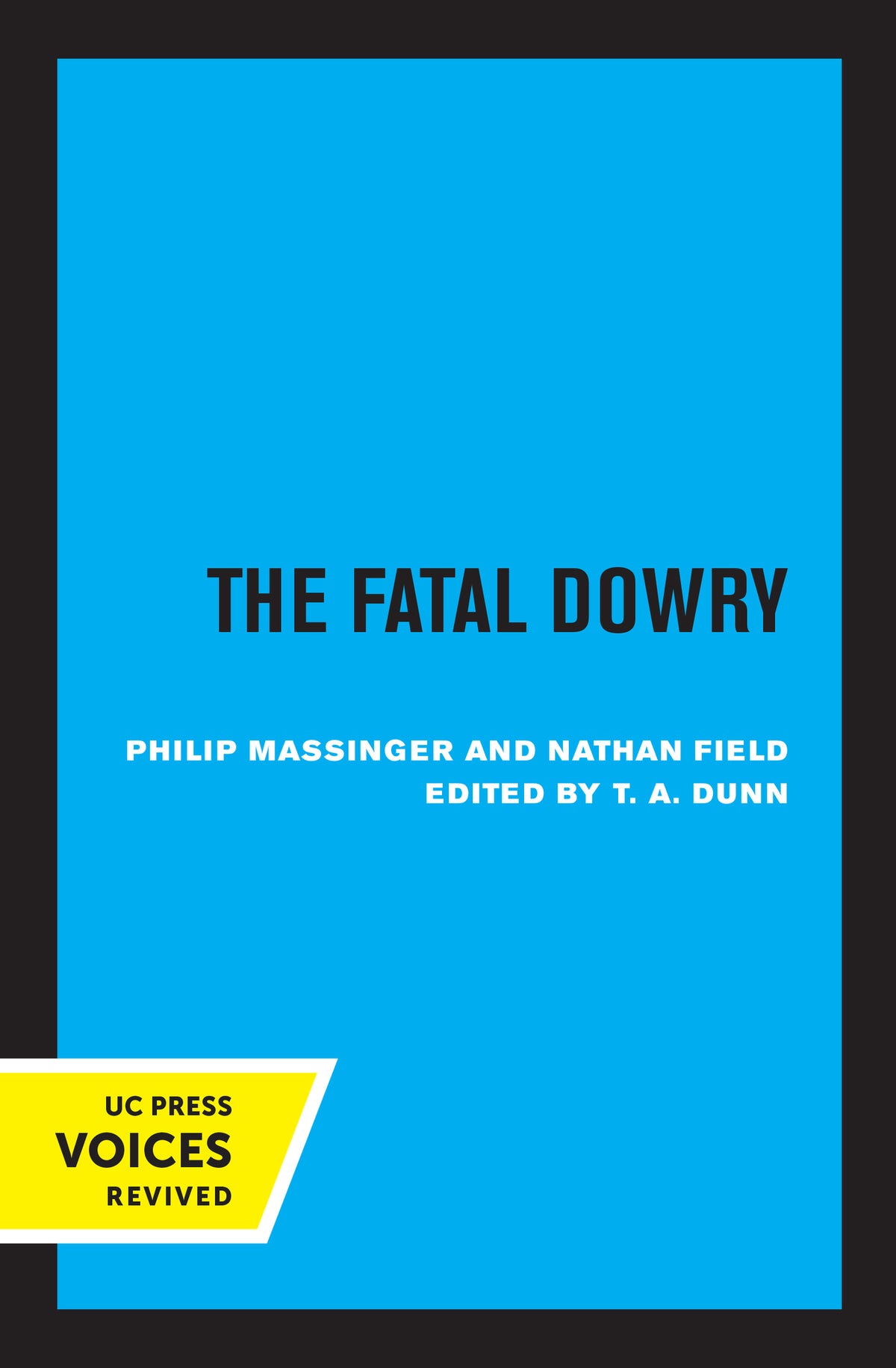 Cover image for The Fatal Dowry ISBN 9780520313637