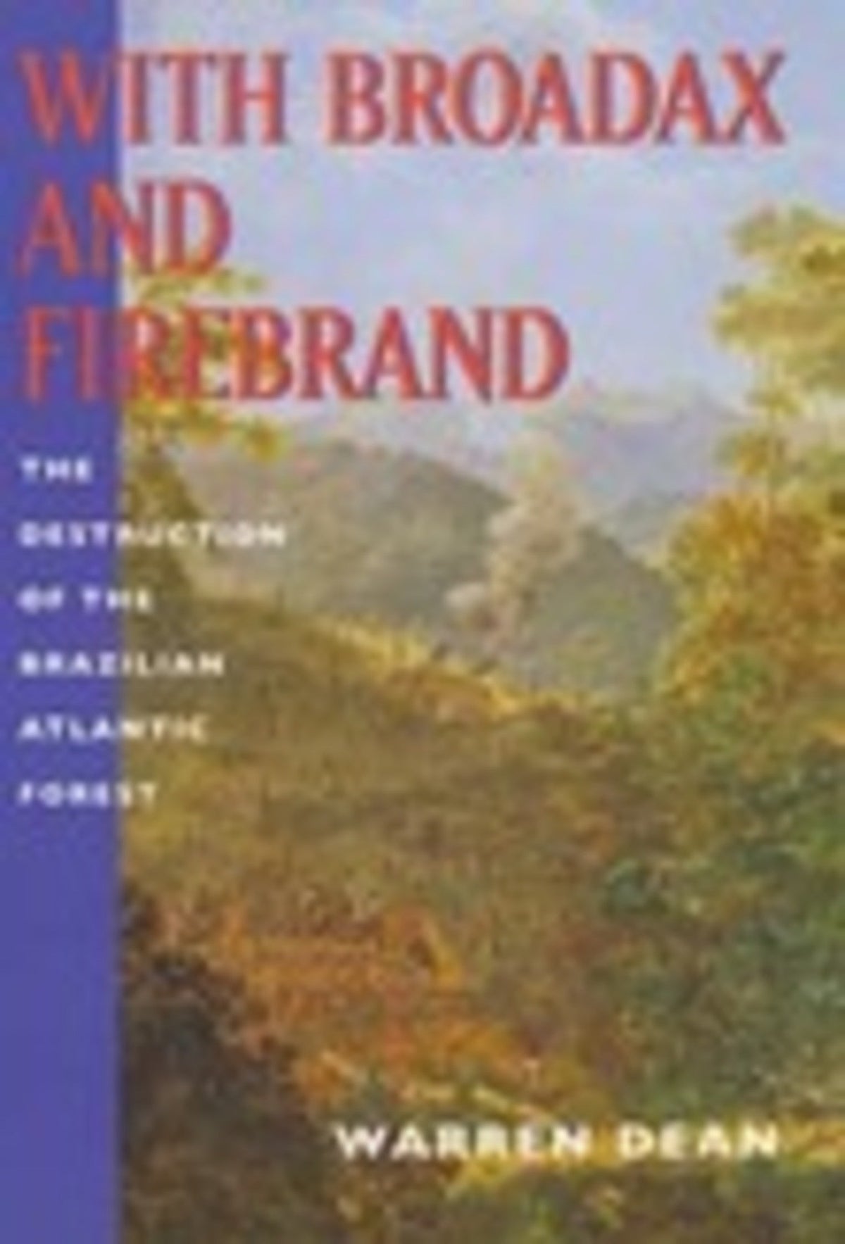 Cover image for With Broadax and Firebrand ISBN 9780520919082