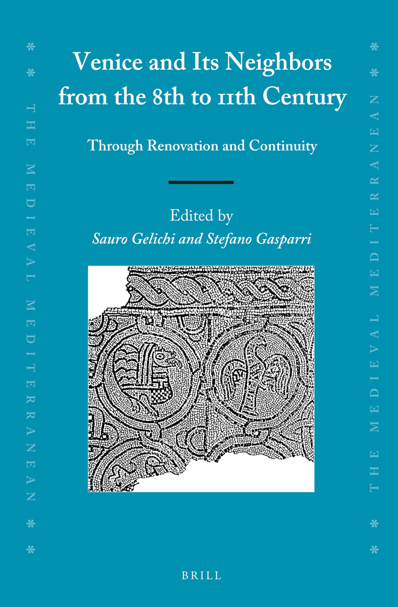 Cover image for Venice and Its Neighbors from the 8th to 11th Century ISBN 9789004352407