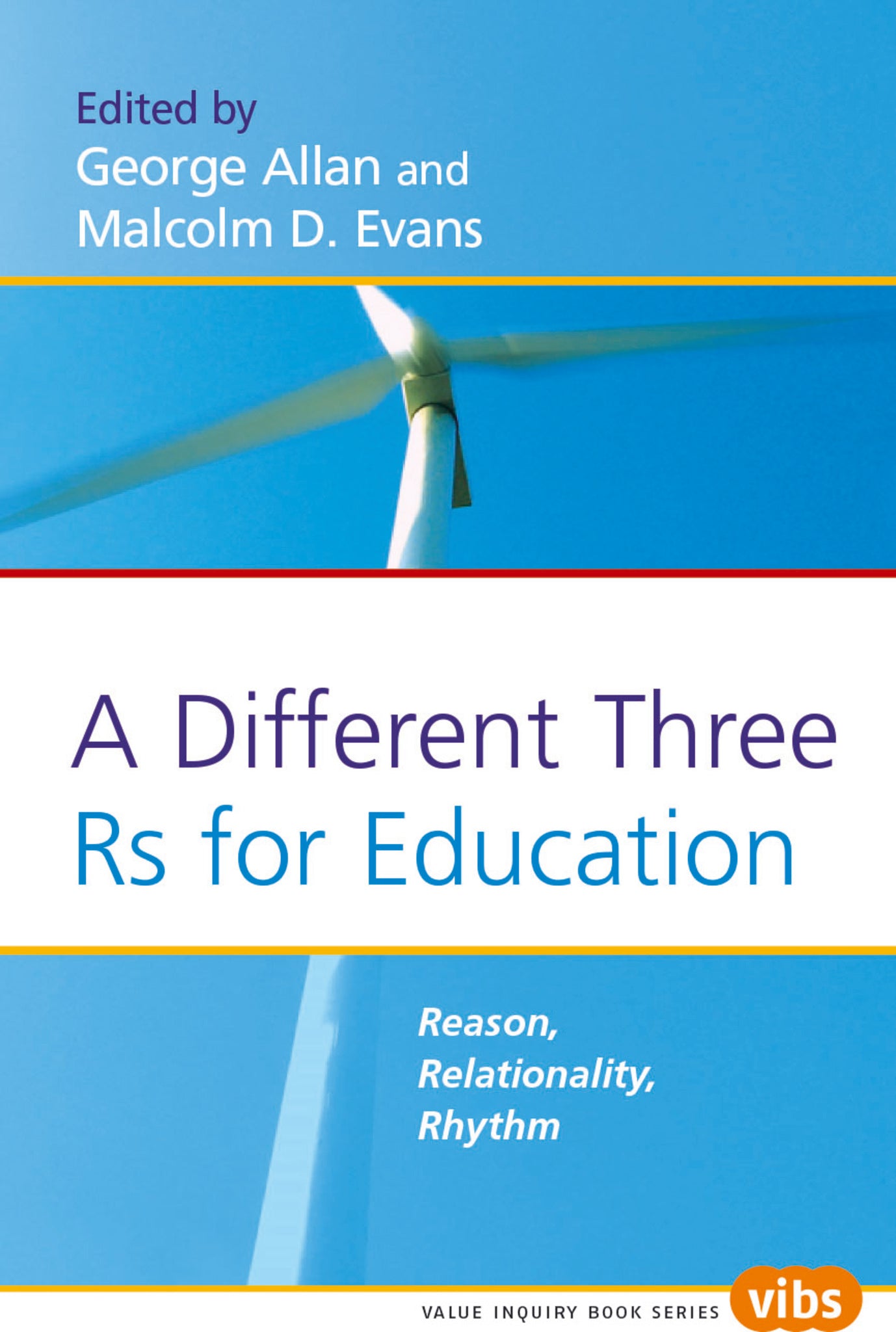 A Different Three Rs for Education