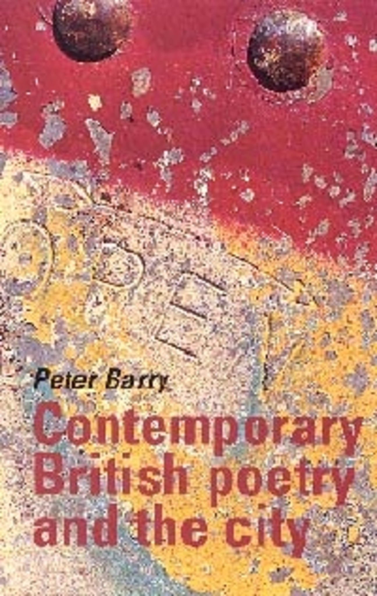 Contemporary British poetry and the city