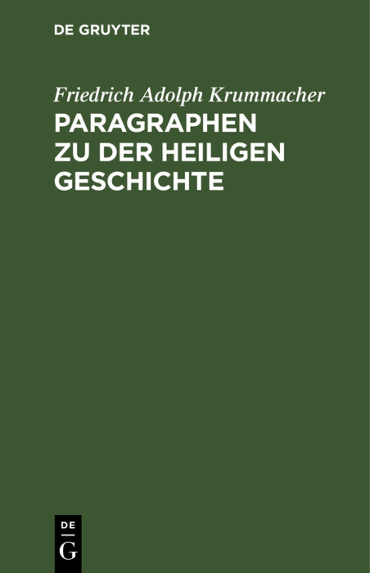 Cover image for Paragraphen zu der heiligen Geschichte ISBN 9783111225562