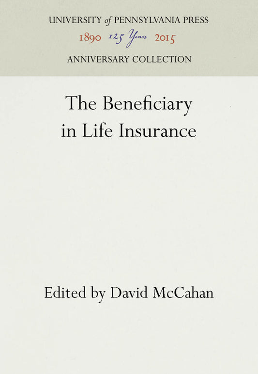 The Beneficiary in Life Insurance