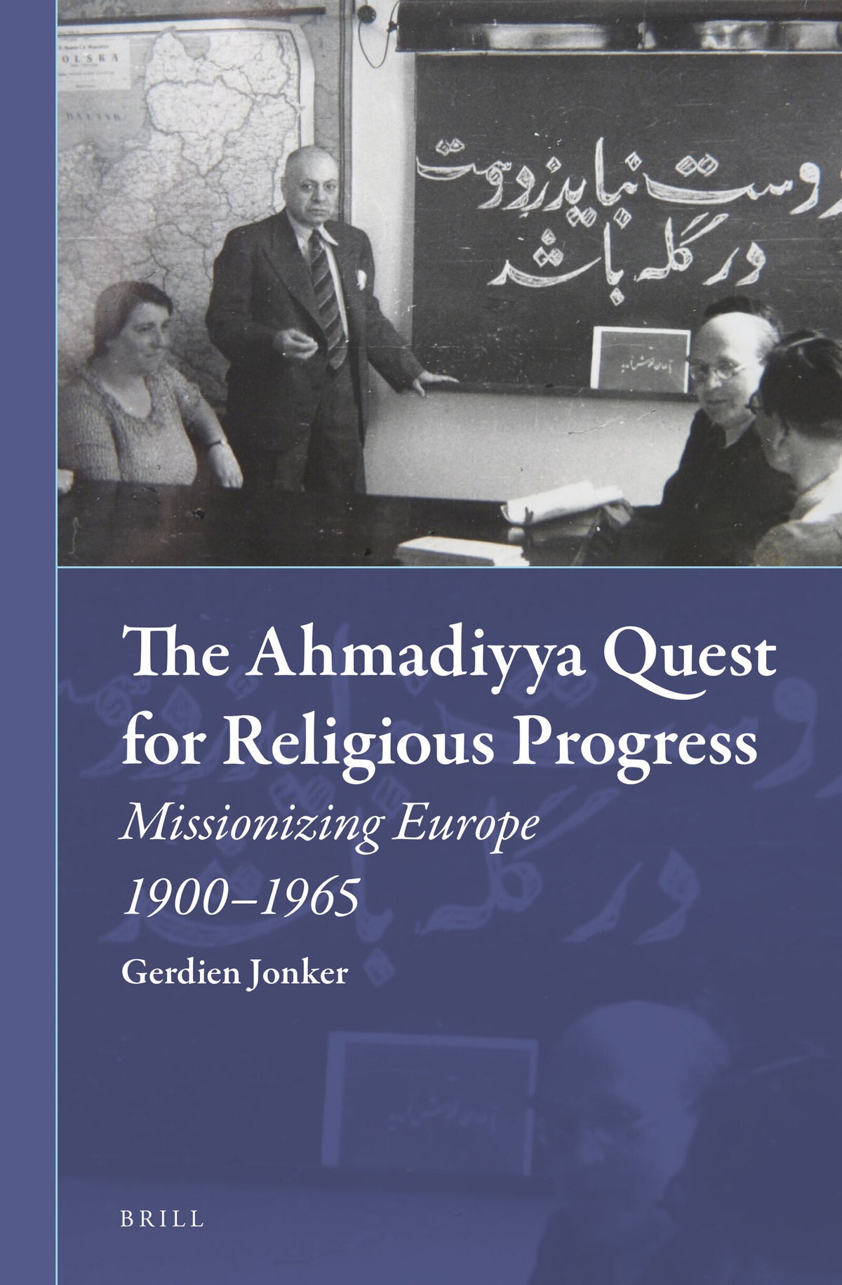 Cover image for The Ahmadiyya Quest for Religious Progress ISBN 9789004305298