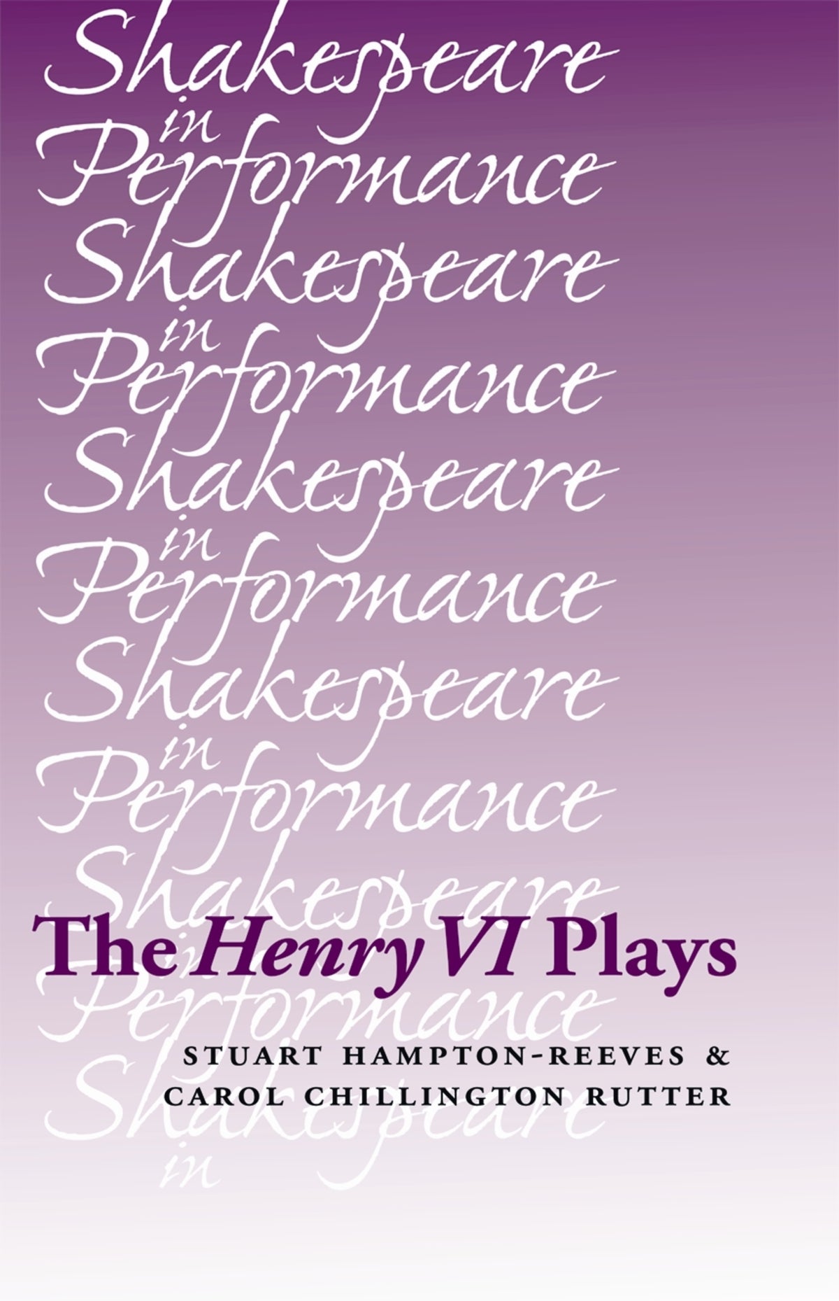 Cover image for The Henry VI plays ISBN 9780719056772