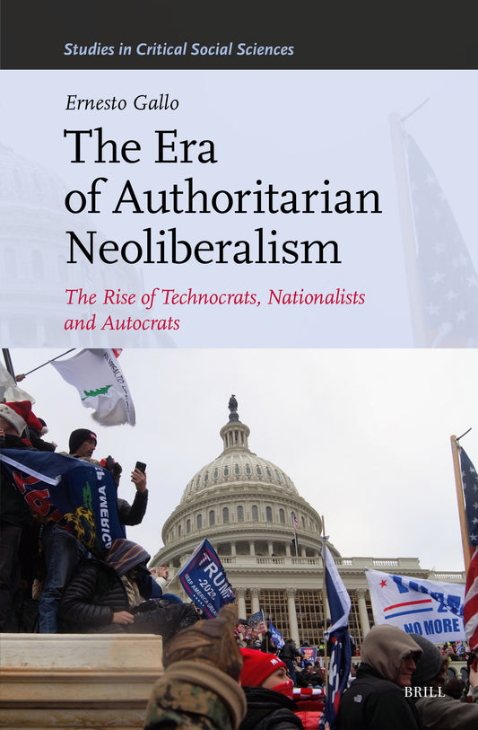 The Era of Authoritarian Neoliberalism