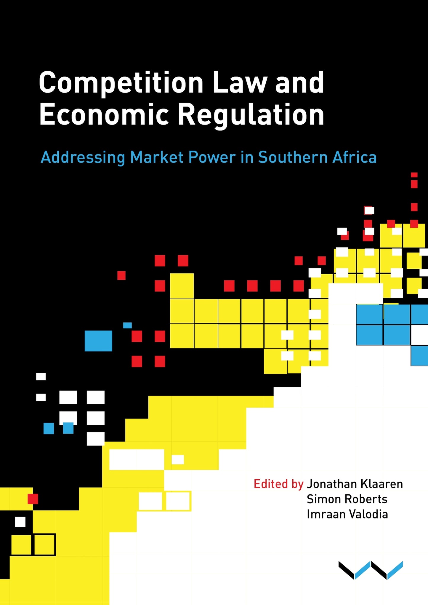 Competition Law and Economic Regulation in Southern Africa