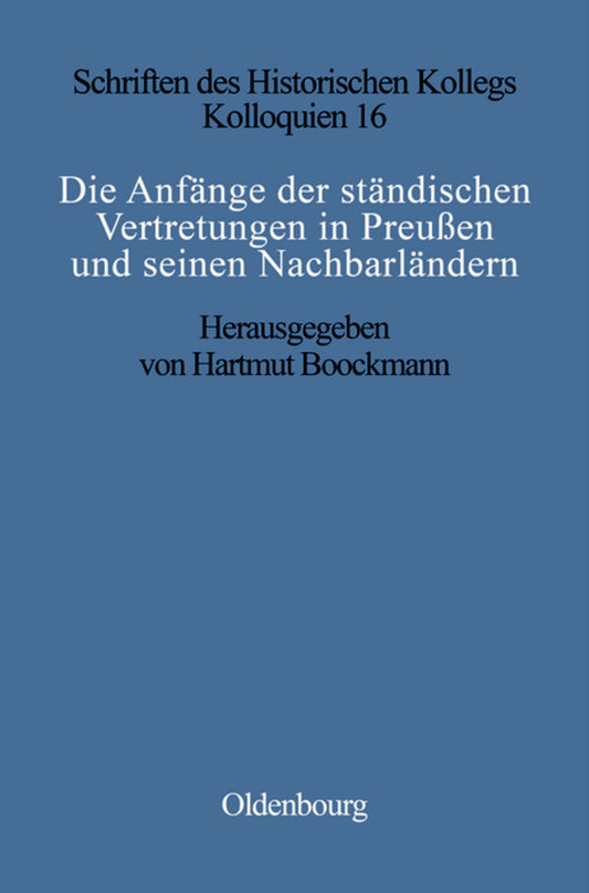 Die Anfänge der ständischen Vertretungen in Preußen und seinen Nachbarländern