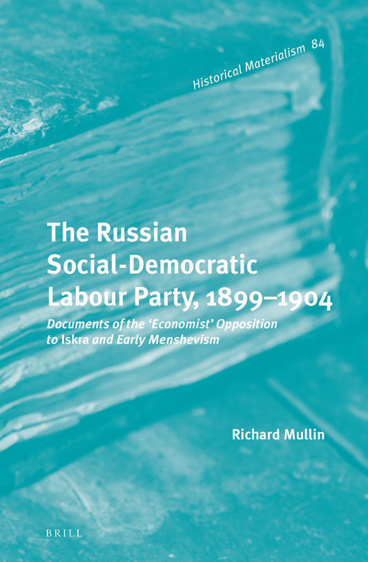 The Russian Social-Democratic Labour Party, 1899‒1904