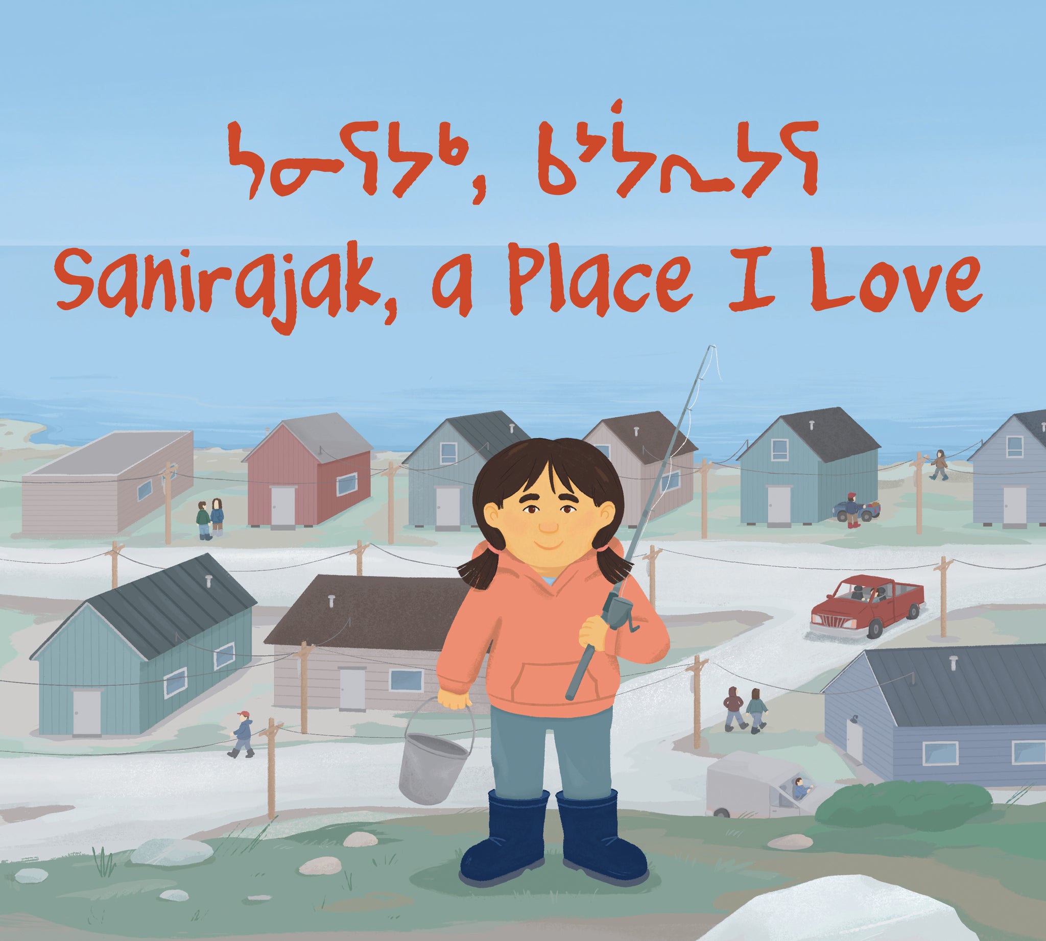 Sanirajak, A Place I Love