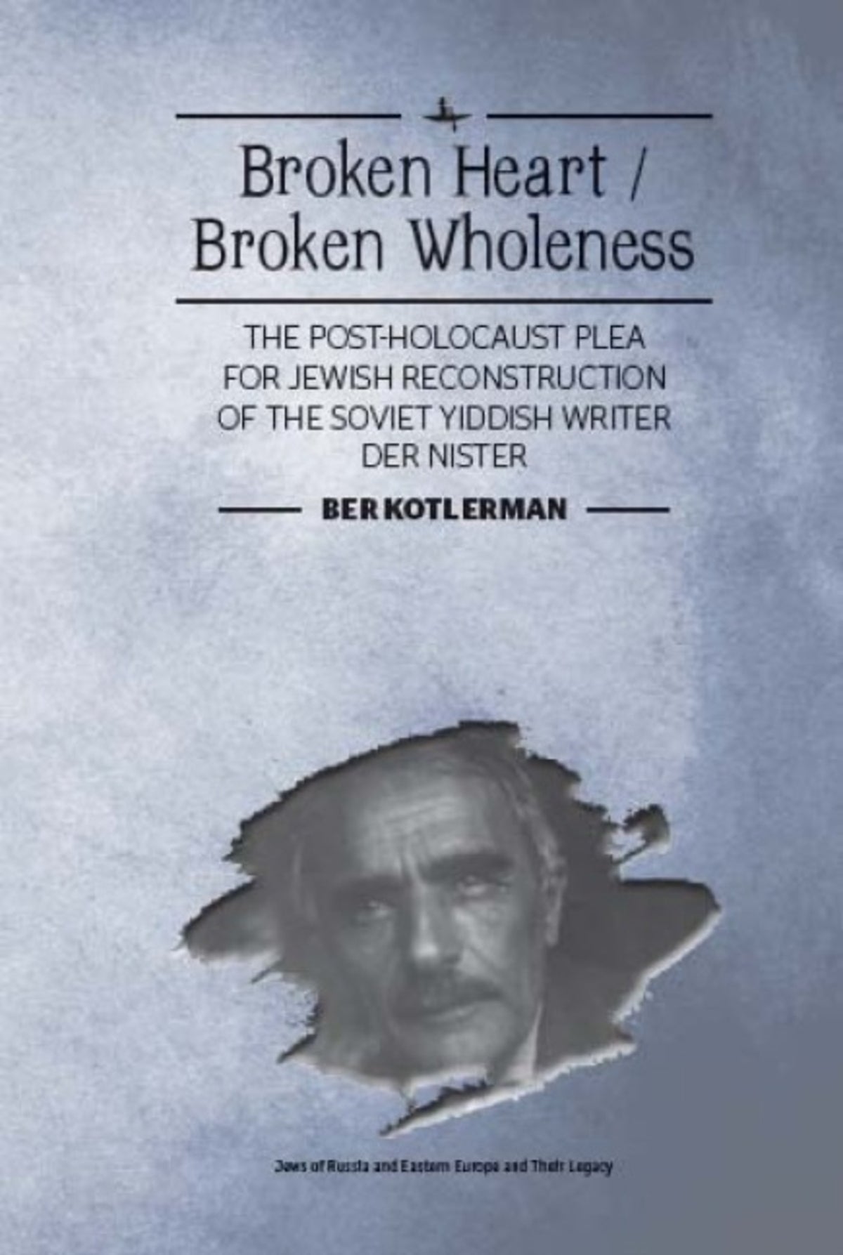Cover image for Broken Heart / Broken Wholeness ISBN 9781618115300