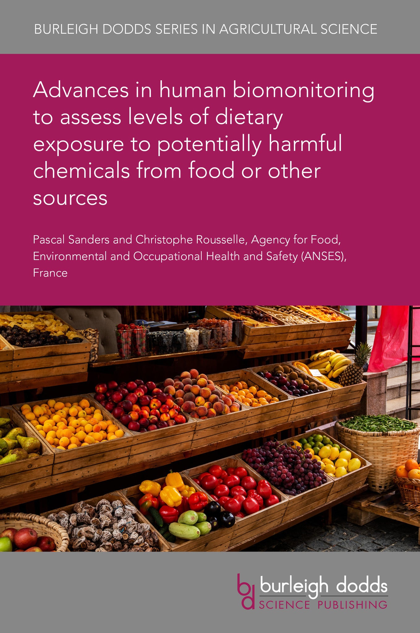 Cover image for Advances in human biomonitoring to assess levels of dietary exposure to potentially harmful chemicals from food or other sources ISBN 9781835455944