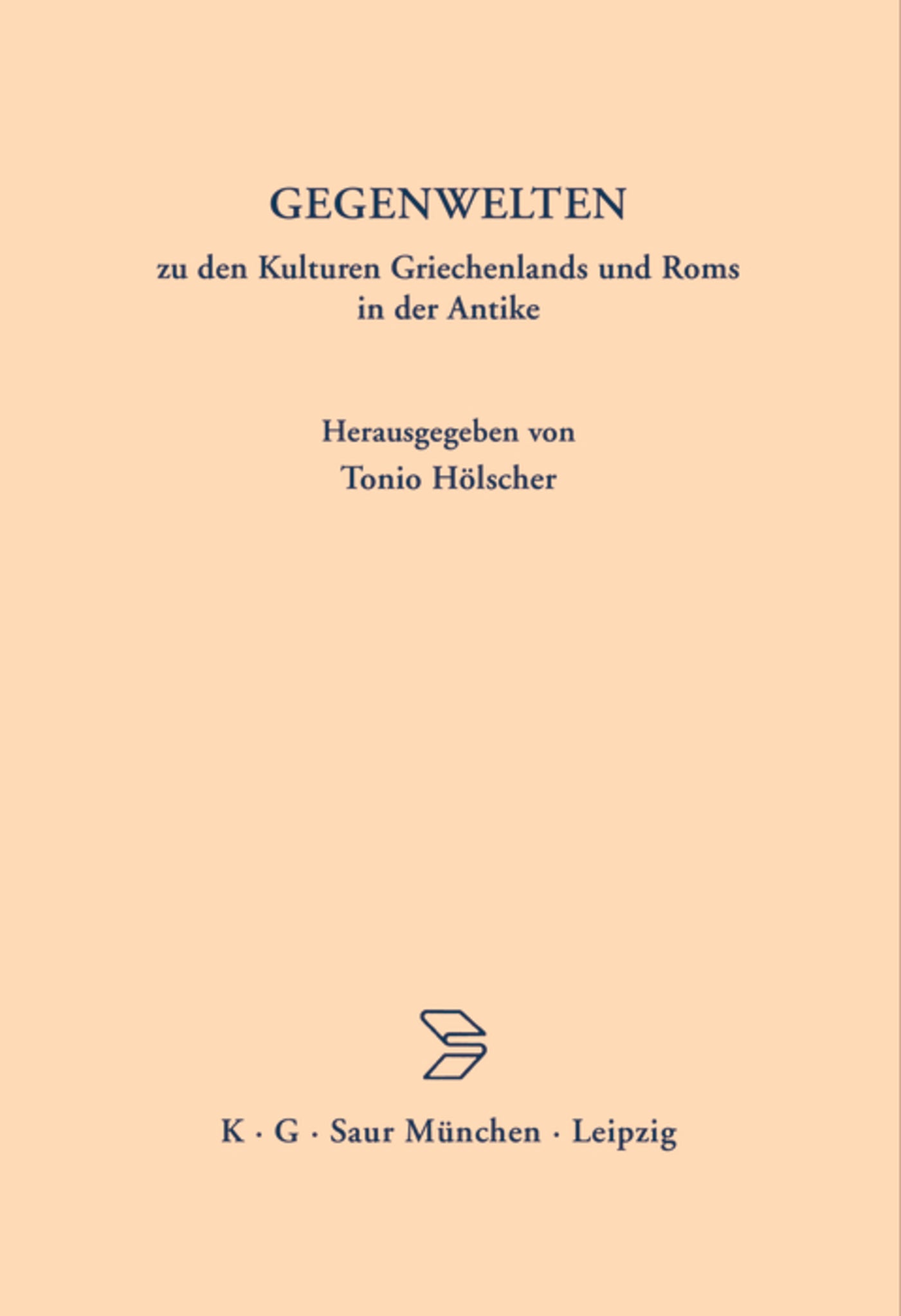 GEGENWELTEN zu den Kulturen Griechenlands und Roms in der Antike